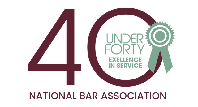   National Bar Association 40 Under 40 Excellence in Service